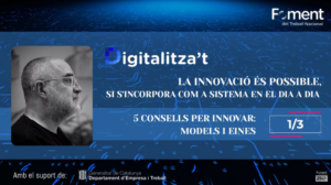 Videos Digitalitza’t “5 Consells per innovar amb l’Alfons Cornella”