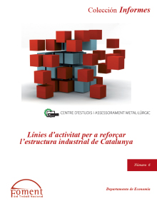 Línies d’activitat per a reforçar l’estructura industrial de Catalunya (2010)