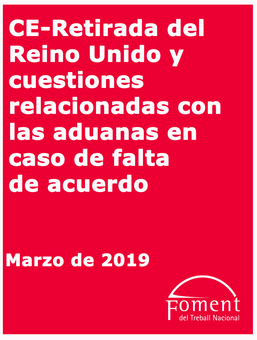 Retirada del Reino Unido y cuestiones relacionadas con las aduanas en caso de falta de acuerdo