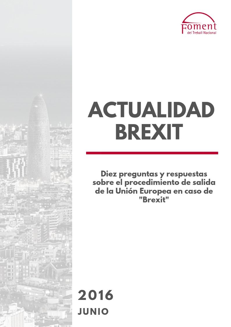 Diez preguntas y respuestas sobre el procedimiento de salida de la Unión Europea en el caso Brexit- Junio 2016