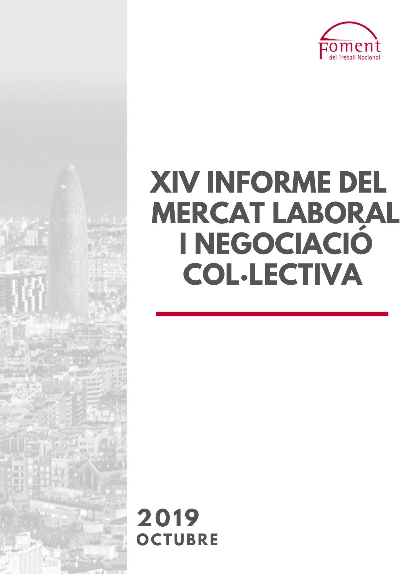 XIV Informe de Mercat Laboral i Negociació Col·lectiva