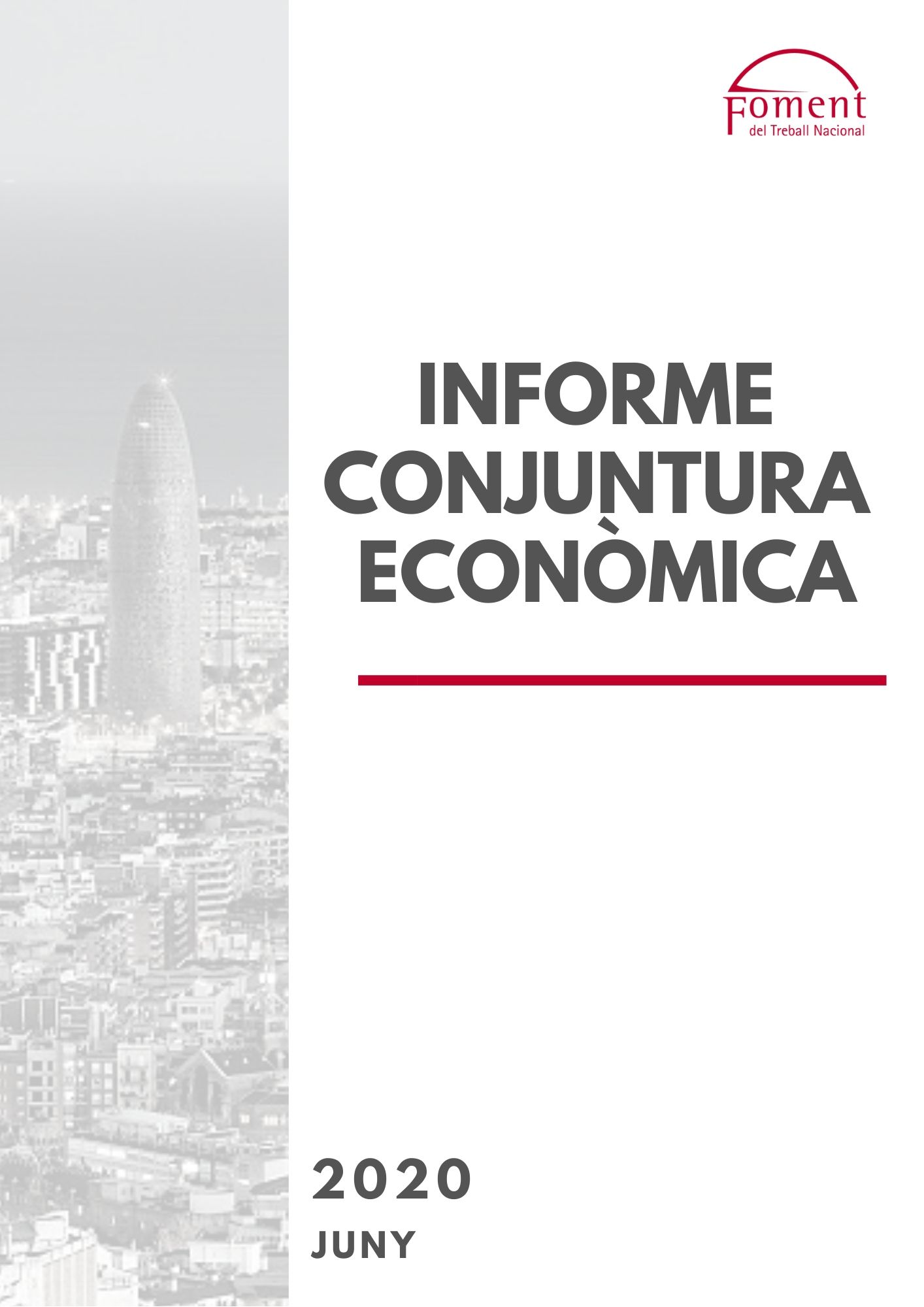 Informe de Conjuntura Econòmica- Juny 2020