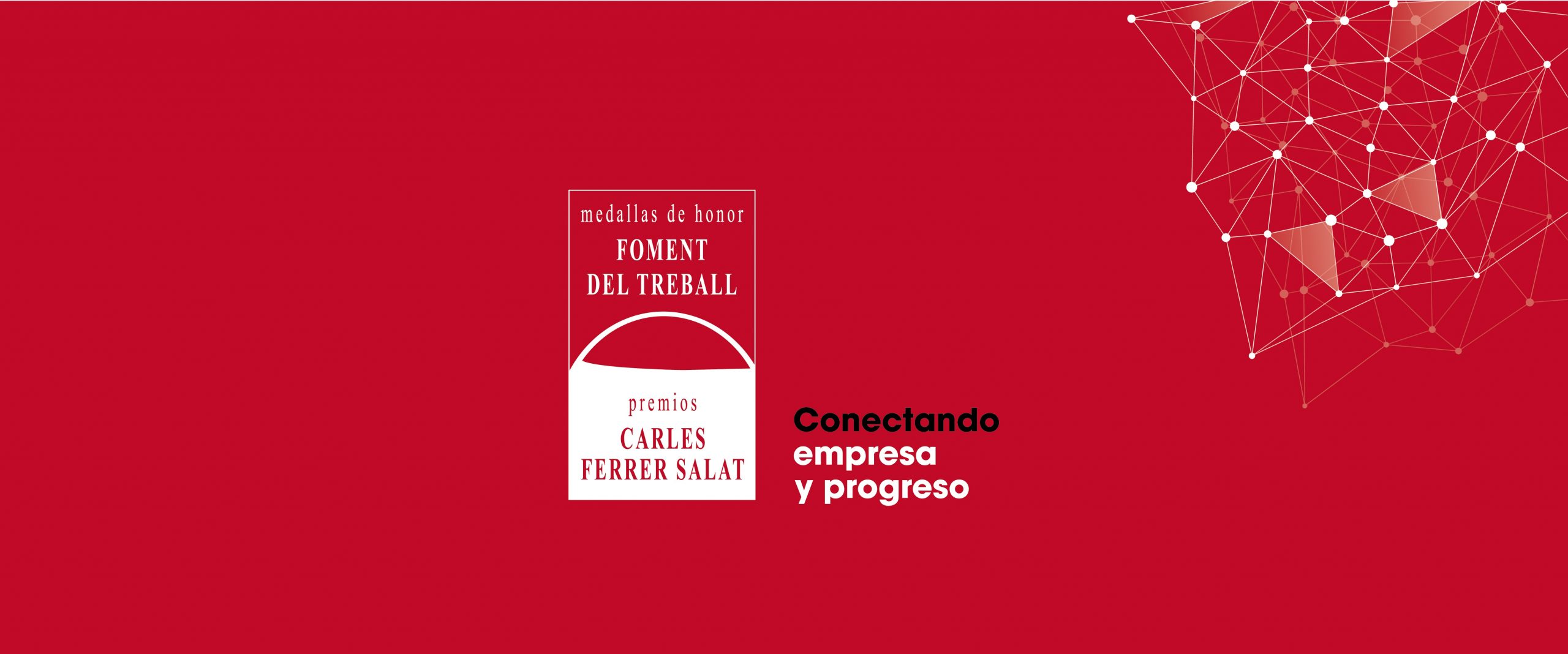 Streaming de la entrega de las Medallas de Honor 2020 y de los XIII Premios Carles Ferrer Salat: “Connectant empresa i progrés”