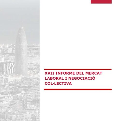 XVII Informe del Mercado Laboral y Negociación Colectiva