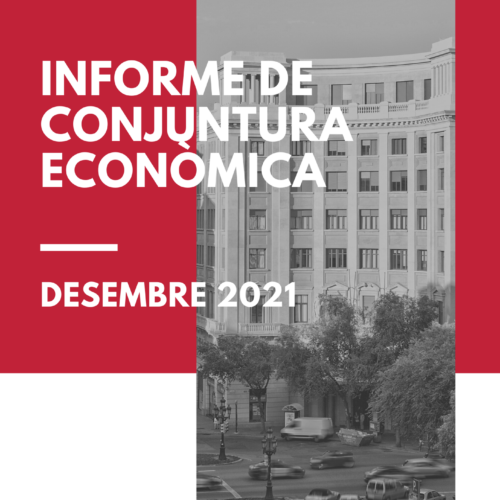 Informe de Conjuntura Econòmica- Desembre 2021
