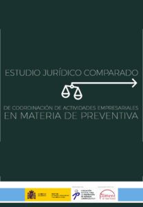 Estudio jurídico comparado de Coordinación de Actividades Empresariales