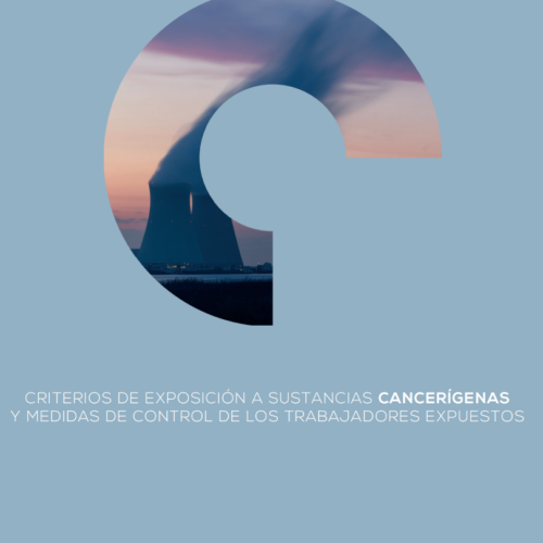 Criterios de exposición a sustancias cancerígenas y medidas de control de los trabajadores expuestos