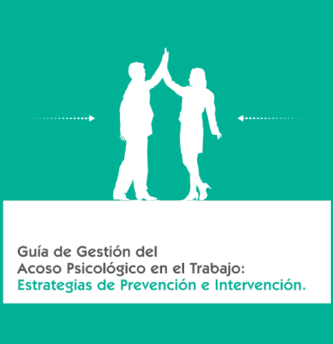 Guia de gestió de l’assetjament psicològic en el treball: estratègies de prevenció i intervenció