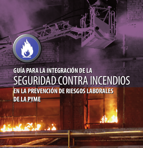 Guia per a la integració de la seguretat contra incendis en la prevenció de riscos laborals de la pime