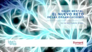 Jornada de PRL. Salut Mental. El nou repte de les organitzacions.