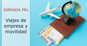 Jornada de PRL. Viatges d’empresa i mobilitat.