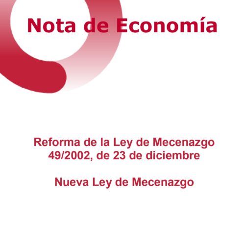 Nota de Economía: Nueva Ley de Mecenazgo – mayo 2023