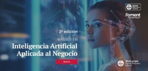 Foment del Treball y Euncet Business School presentan el máster que conecta la Inteligencia Artificial con el negocio real