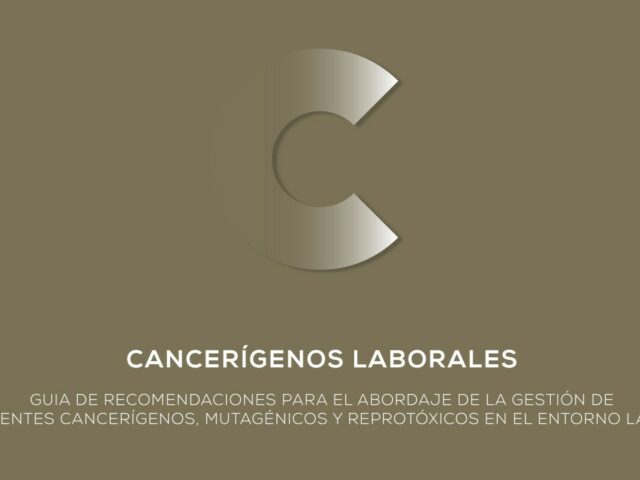Guia de recomanacions per a l’abordatge de la gestió dels agents cancerígens, mutagènics i reprotòxics en l’entorn laboral