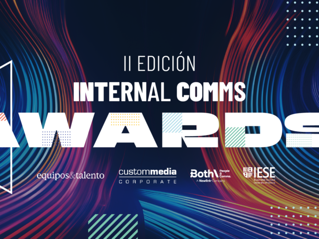 Both. People & Comms-A Newlink Company, Custommedia, Equipos&Talento e IESE lanzan la segunda edición de los Internal Comms Awards