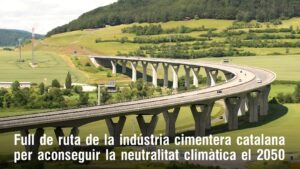 El sector del ciment català renova el seu Full de Ruta per assolir la neutralitat climàtica el 2050