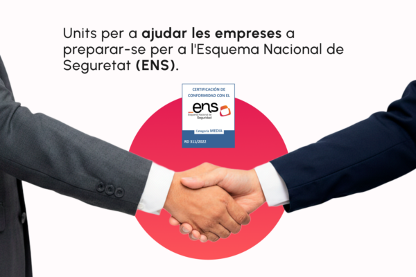 Foment col·labora amb l’Agència de Ciberseguretat de Catalunya per impulsar un programa d’acompanyament subvencionat per facilitar l’adequació de les pimes a l’Esquema Nacional de Seguretat (ENS)