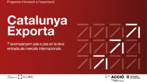 Foment del Treball amb Catalunya Exporta, el programa d’ACCIÓ per ajudar les empreses a iniciar-se en la internacionalització