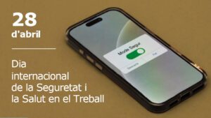 28 de abril de 2026. Día internacional de la Seguridad y la Salud en el Trabajo