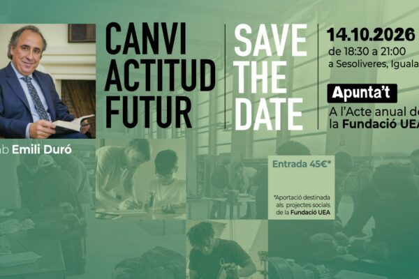 Emili Duró protagonitzarà l’Acte Anual de la Fundació UEA per parlar de canvi, actitud i futur